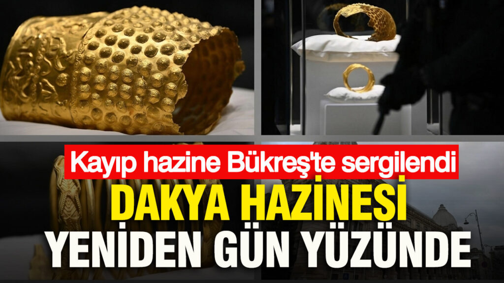 dakya-hazinesi-yeniden-gun-yuzunde-kayip-hazine-bukreste-sergilendi-STB67DYx